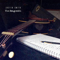 Justin Smith - The Songsmith