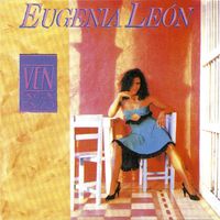 Eugenia León - Ven Acá