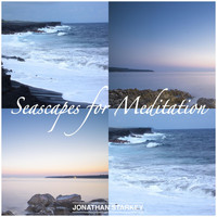 Jonathan Starkey - Seascapes for Meditation