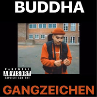Buddha - Gangzeichen (Explicit)