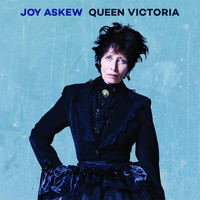 Joy Askew - Queen Victoria