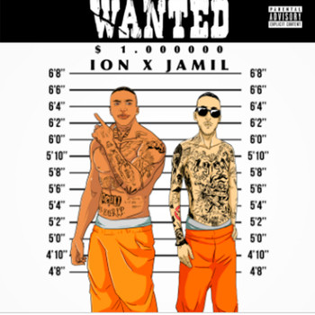 Ion featuring Jamil - Wanted (Explicit)
