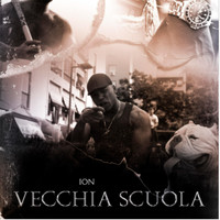 Ion - Vecchia Scuola (Explicit)