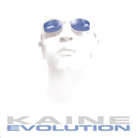 Kaine - Evolution (Explicit)