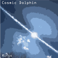 Cosmic Dolphin - Rifts