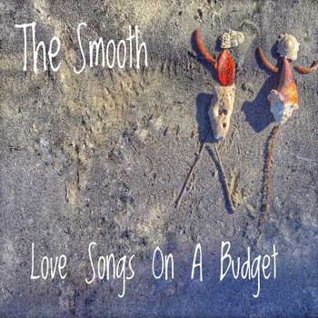The Smooth - Love Songs on a Budget