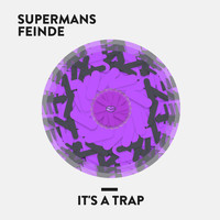 Supermans Feinde - It's a Trap
