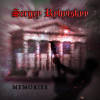Sergey Rybytskyy - Memories
