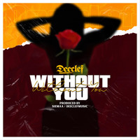 Deeclef - Without You