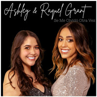 Ashley Grant & Raquel Grant - Se Me Olvidó Otra Vez