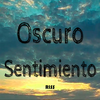 Riss - Oscuro Sentimiento