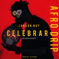 London Boy - Celebrar