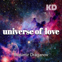 Krasimir Draganov - Universe of Love