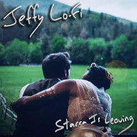 Jeffy Lo-Fi - Starra Is Leaving (feat. Joey Law)