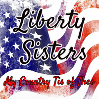 Liberty Sisters - My Country Tis of Thee (Boogie Woogie Style)