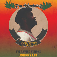 Johnny Lee - Im Having Visions