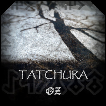 Tatchura - Oz