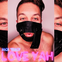 Jack Tracy - Love Yah