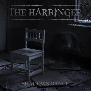 The Harbinger - Shadows Dance