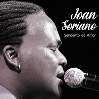 Joan Soriano - Senderito de Amor