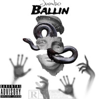 Jumbo - Ballin (Explicit)