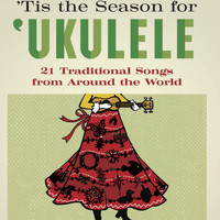 Daniel Ward - 'tis the Season for Ukulele