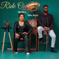 Monique & Mike Abdul - Ride On (Remix)