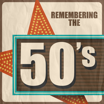 Various Artists - Remembering the 50's
