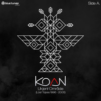 Koan - Ukjent Område Side A (Lost Tapes 1996-2005)