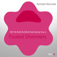 Toru S. - Fooled Shimmers