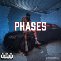 Slim Chance - Phases (Explicit)