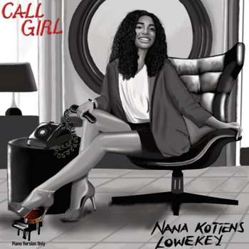 Nana Kottens - Call Girl (feat. Lowekey) (Piano Only [Explicit])
