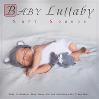Baby Lullaby, Pacific Coast Baby Music Academy, Baby Music - Baby Lullaby: Baby Music and Soft Sounds, Baby Lullabies, Baby Sleep Aid and Soothing Baby Sleep Music