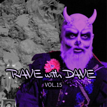 Various Artists - RAVE with DAVE, Vol. 15