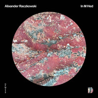Alixander Raczkowski - In M Hed