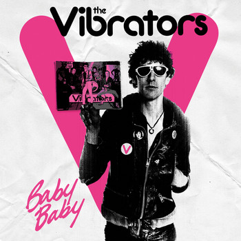The Vibrators - Baby Baby (2021 Version)