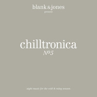 Blank & Jones - Chilltronica No. 5