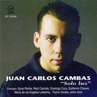 Juan Carlos Cambas - Solo Luz