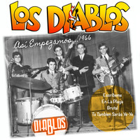 Los Diablos - Así Empezamos... 1966
