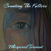 COUNTING THE KILLERS / - Whispered Torment