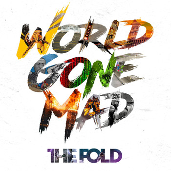 The Fold - World Gone Mad