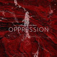Thomas Jordan - Oppression (Extended Mix)