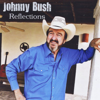 Johnny Bush - Reflections