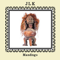 JLK - Mandingo