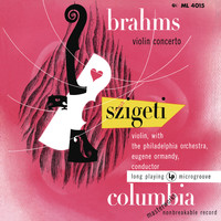 Eugene Ormandy - Brahms: Violin Concerto in D Major, Op. 77 (2021 Remastered Version)