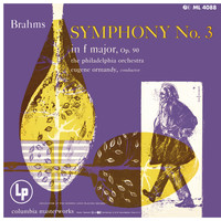 Eugene Ormandy - Brahms: Symphony No. 3 in F Major, Op. 90 (Remastered)