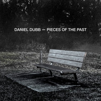 Daniel Dubb - Pieces of The Past