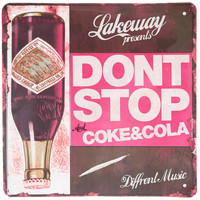 Lakeway - Don't Stop / Coke & Cola