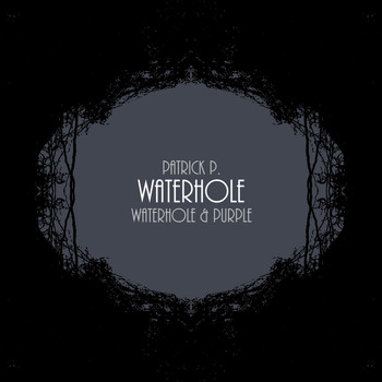 Patrick P. - Waterhole