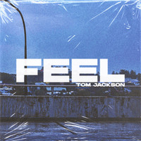 Tom Jackson - Feel